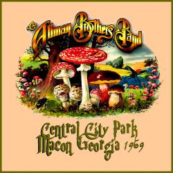 The Allman Brothers Band : Central City Park, Macon Georgia 1969